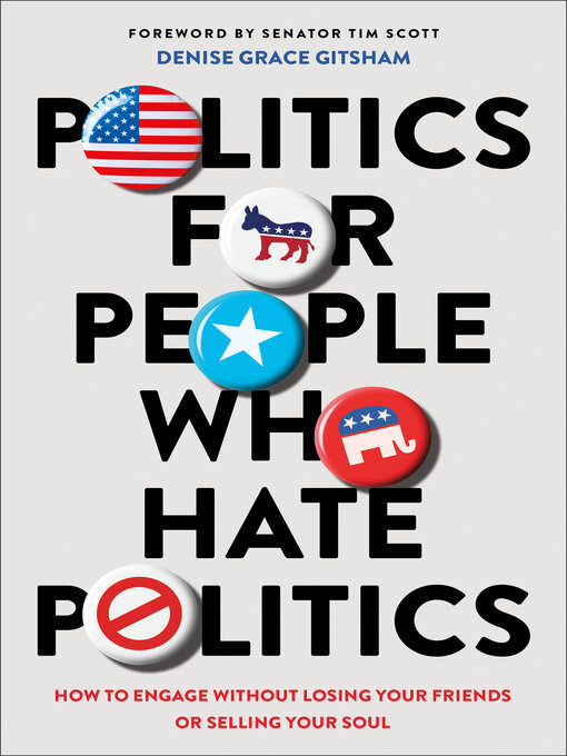 Title details for Politics for People Who Hate Politics by Denise Grace Gitsham - Available